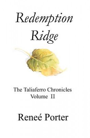 Redemption Ridge: Volume II of The Taliaferro Chronicles