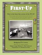 First Up: Chronicles of the PT-157: Rendova and Lever Harbor, July-August 1943
