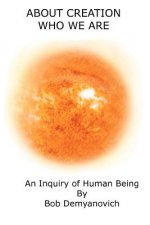 About Creation: Who We Are