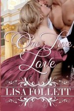 One True Love: A Regency Romance