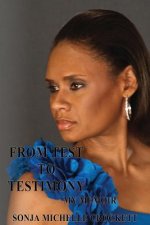 From Test to Testimony: My Memoir