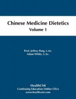 Chinese Medicine Dietetics, Volume 1