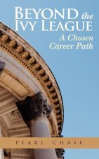 Beyond the Ivy League: A Chosen Career Path