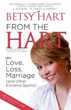 From The Hart: on Love, Loss, Marriage (and Other Extreme Sports)