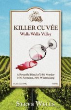 Killer Cuvee: Winemaker Series