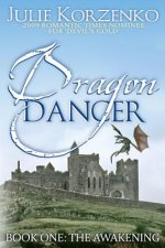 Dragon Dancer, Book One: The Awakening