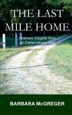 The Last Mile Home
