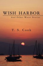 Wish Harbor And Other Water Stories