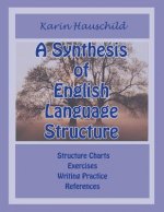 A Synthesis of English Language Structure