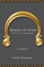 Realms of Gold: Ritual to Romance