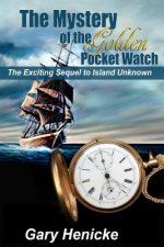 Mystery of the Golden Pocket Watch