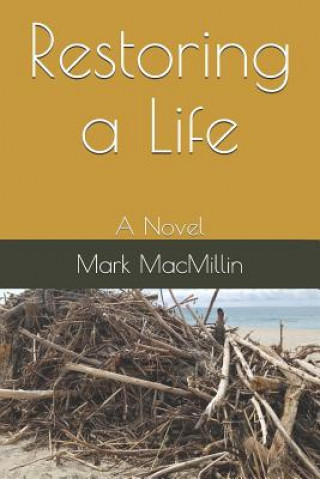 Restoring a Life