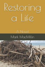 Restoring a Life