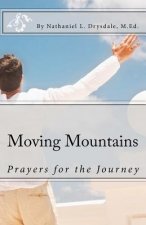 Moving Mountains: Prayers for the Journey
