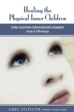 Healing the Physical Inner Children: Using quantum configuration chambers