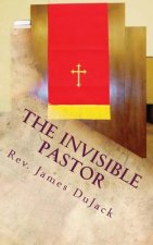 The Invisible Pastor