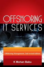 Offshoring IT Services: Offshoring Management, 2nd revised edition