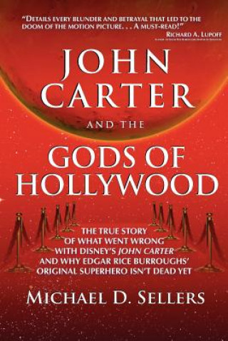 John Carter and the Gods of Hollywood: How the sci-fi classic flopped at the box office but continues to inspire fans and filmmakers