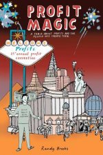 Profit Magic: A Fable About Profits and the People Who Create Them