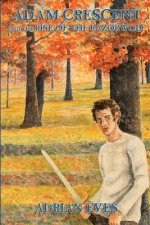 Adam Crescent and the Rise of the Razorwolf