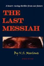 The Last Messiah