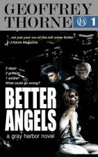 Better Angels: a gray harbor novel
