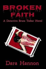 Broken Faith: A Detective Bruce Taiber Novel