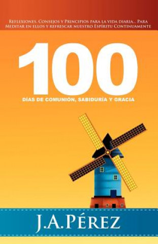 100 Dias de Comunion, Sabiduria y Gracia