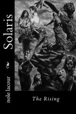 Solaris: The Rising