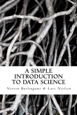 A Simple Introduction to DATA SCIENCE