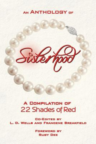 An Anthology of Sisterhood: 22 Shades of Red