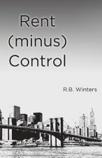 Rent (minus) Control