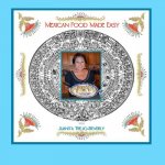 Mexican Food Made Easy