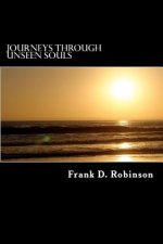 Journeys Through Unseen Souls