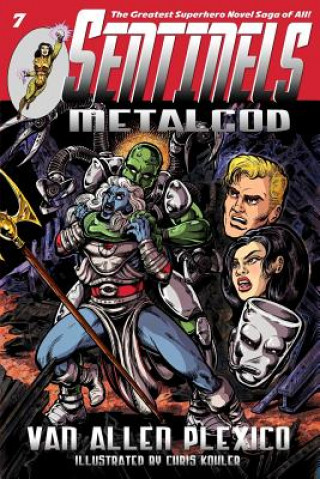 Sentinels: Metalgod