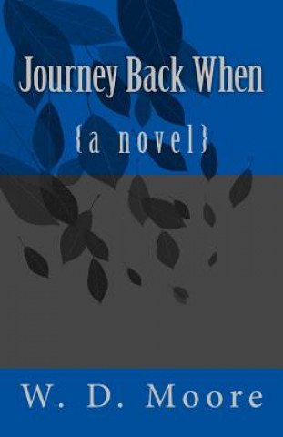 Journey Back When