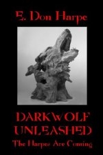 Darkwolf Unleashed