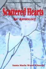 Scattered Hearts: An Anthology