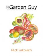 Ask the Garden Guy: Science Based Answers to Garden Questions