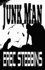 Junk Man: a novella