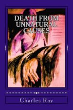 Death From Unnatural Causes: An Al Pennyback Mystery