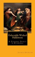 Delectably Wicked Halloween: 