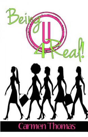 Being U 4Real!