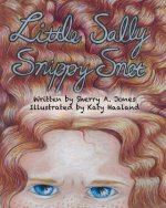 Little Sally Snippy Snot