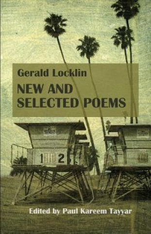 Gerald Locklin: New and Selected Poems: (1967-2007)
