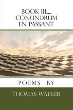 Book III......Conundrum En passant