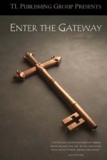 Enter the Gateway