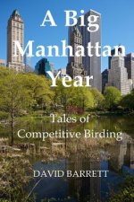 A Big Manhattan Year: Tales of Competitive Birding