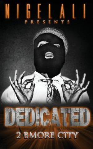 Dedicated 2 Bmore City