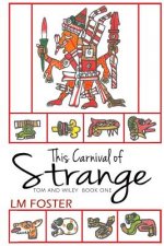 This Carnival of Strange
